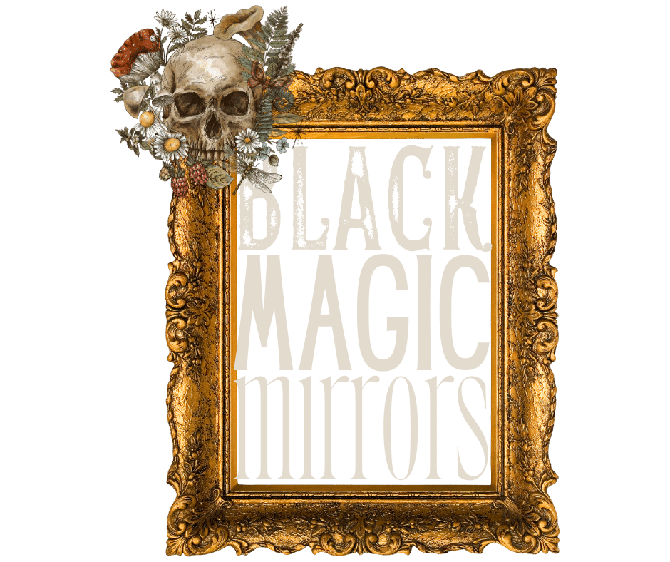 black-magic-mirrors